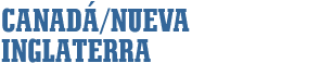 Canad� y Nueva Inglaterra