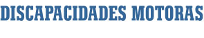 Discapacidades motoras
